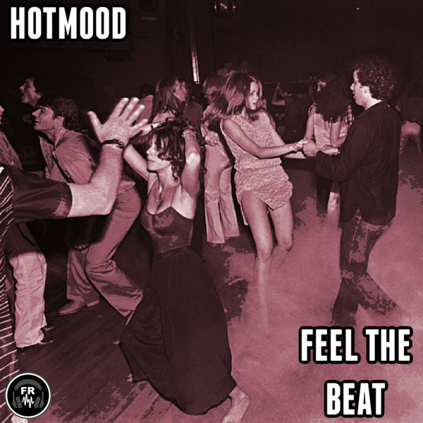 Hotmood - Feel The Beat [FR239]